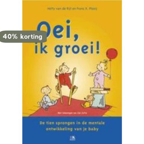 Oei, ik groei! / Oei, ik groei! 9789021549620 H. van de Rijt, Boeken, Studieboeken en Cursussen, Gelezen, Verzenden