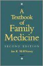 A Textbook of Family Medicine 9780195115185 Ian R. Mcwhinney, Boeken, Verzenden, Gelezen, Ian R. Mcwhinney