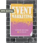 Eventmarketing 9789043025829 Karolien Wiegerink, Boeken, Schoolboeken, Verzenden, Zo goed als nieuw, Karolien Wiegerink