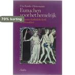 Eunuchen voor het hemelryk 9789026309656 Ranke Heinemann, Boeken, Godsdienst en Theologie, Verzenden, Zo goed als nieuw, Ranke Heinemann