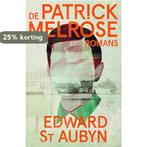De Patrick Melrose-romans 9789044626476 Edward St Aubyn, Boeken, Verzenden, Zo goed als nieuw, Edward St Aubyn