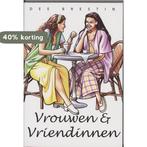 Vrouwen en vriendinnen 9789063532642 Dee Brestin, Boeken, Verzenden, Gelezen, Dee Brestin