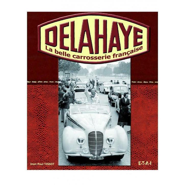 Delahaye La Belle Carrosserie Française, Boeken, Auto's | Boeken, Algemeen, Nieuw, Verzenden