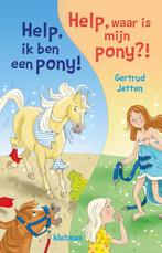 Help, ik ben een pony! ; Help, waar is mijn pony!?, Boeken, Verzenden, Gelezen, Gertrud Jetten