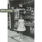 Ik Nummer 23 9789070271008 Henk Hanssen, Verzenden, Zo goed als nieuw, Henk Hanssen