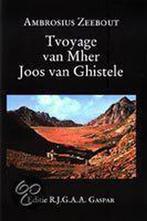 Tvoyage van Mher Joos van Ghistele / Middeleeuwse studies en, Verzenden, Gelezen, A. Zeebout