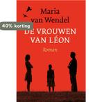 De vrouwen van Léon 9789492881472 Maria van Wendel, Verzenden, Zo goed als nieuw, Maria van Wendel