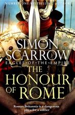 Eagles of the Empire-The Honour of Rome (Eagles of the, Verzenden, Gelezen, Simon Scarrow