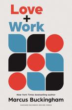 9781647821234 Love and Work: How to Find What You Love, L..., Verzenden, Zo goed als nieuw, Marcus Buckingham