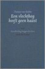 Vlechtheg heeft geen haast 9789076661056 T. van Slobbe, Verzenden, Gelezen, T. van Slobbe
