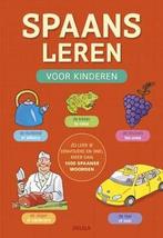 Spaans leren voor kinderen 9789044742619, Boeken, Woordenboeken, Verzenden, Gelezen