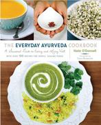 9781611802290 The Everyday Ayurveda Cookbook | Tweedehands, Boeken, Verzenden, Zo goed als nieuw, Kate O'Donnell