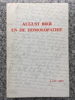 August Bier en de homeopathie (Arie van t Riet), Boeken, Gelezen, Overige wetenschappen, Arie van 't Riet, Verzenden