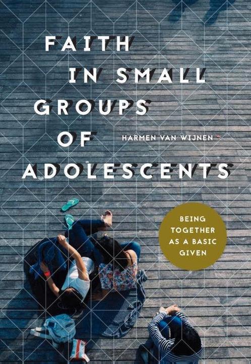 Boek Faith in Small Groups of Adolescents 9789463010740, Boeken, Filosofie, Zo goed als nieuw, Verzenden