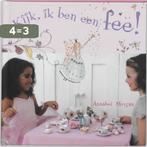 Kijk, ik ben een fee! 9789023012245 A. Morgan, Boeken, Hobby en Vrije tijd, Verzenden, Zo goed als nieuw, A. Morgan