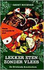LEKKER ETEN ZONDER VLEES 9789060303641 G. Buchner, Verzenden, Gelezen, G. Buchner