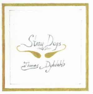 cd - Thomas Dybdahl - Stray Dogs, Cd's en Dvd's, Cd's | Overige Cd's, Zo goed als nieuw, Verzenden