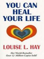 You can heal your life by Louise L Hay (Paperback), Gelezen, Louise L. Hay, Verzenden