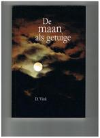 De Maan als Getuige - stropersverhalen / stroperij D. Vink, Verzenden, Zo goed als nieuw, D. Vink
