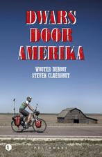 Dwars door Amerika 9789463103183 Steven Claerhout, Verzenden, Zo goed als nieuw, Steven Claerhout