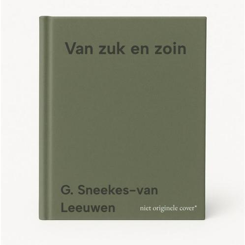 Van zuk en zoin 9789064555541 G. Sneekes-van Leeuwen, Boeken, Reisgidsen, Gelezen, Verzenden