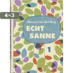 Echt Sanne / Grote letter bibliotheek / 2611 9789036426114, Verzenden, Zo goed als nieuw, M. van den Berg