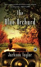 The Blue Orchard 9781416592945 Jackson Taylor, Boeken, Gelezen, Jackson Taylor, Verzenden