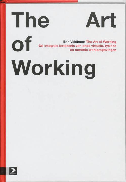 The art of working (NL-editie) 9789052614908 E. Veldhoen, Boeken, Taal | Engels, Zo goed als nieuw, Verzenden