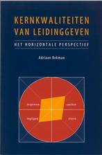 Kernkwaliteiten van leidinggeven 9789023240273, Verzenden, Zo goed als nieuw