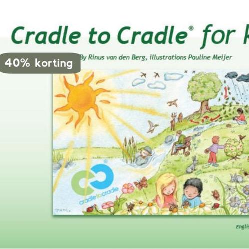 Cradle to cradle for kids 9789081865807 Rinus van den Berg, Boeken, Kinderboeken | Kleuters, Zo goed als nieuw, Verzenden