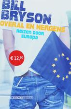 Overal en nergens / Eldorado 9789047100249 Bill Bryson, Boeken, Verzenden, Gelezen, Bill Bryson