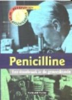Penicilline / Keerpunten in de Geschiedenis 9789054954361, Verzenden, Zo goed als nieuw, R. Tames