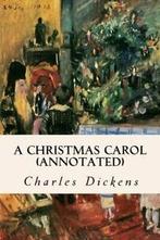 A Christmas Carol (annotated) By Charles Dickens, Boeken, Dickens, Zo goed als nieuw, Verzenden