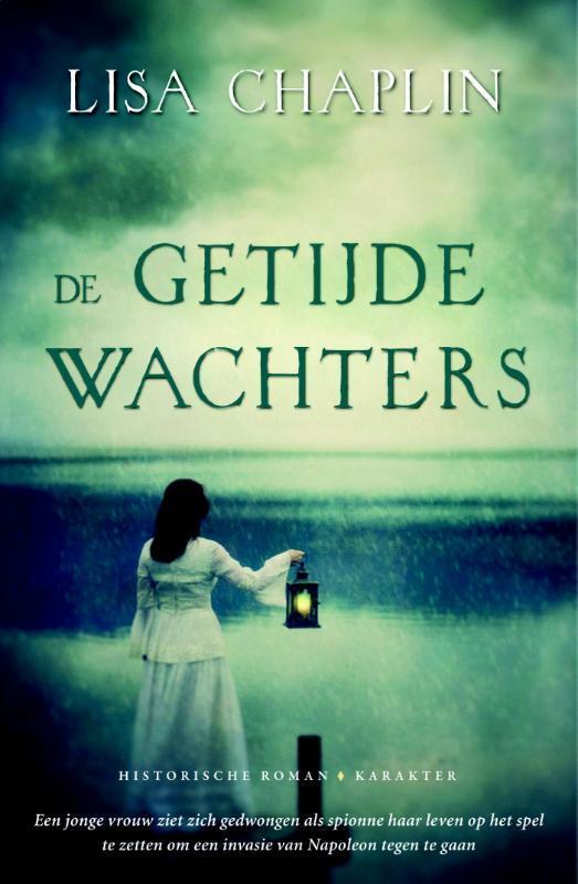 De getijdewachters 9789045211824 Lisa Chaplin, Boeken, Romans, Gelezen, Verzenden