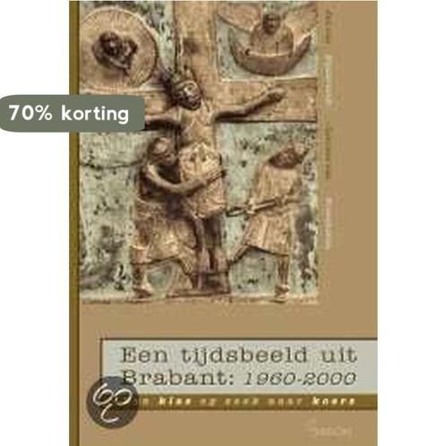 Een tijdsbeeld uit Brabant 9789055731190 J. van Bijsterveldt, Boeken, Godsdienst en Theologie, Gelezen, Verzenden