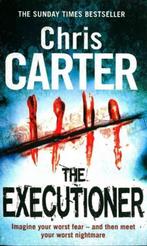 The Executioner 9781847396433 Chris Carter, Boeken, Verzenden, Gelezen, Chris Carter