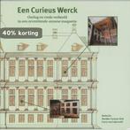 Een curieus werck 9789065507488, Boeken, Verzenden, Gelezen