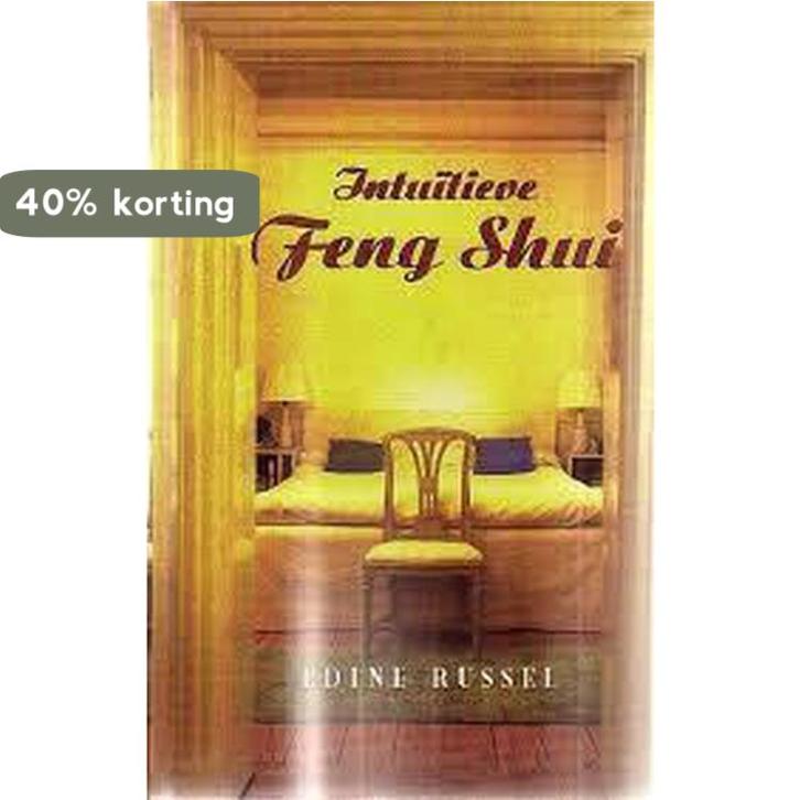 INTUITIEVE FENG SHUI 9789057950599 E. Russel, Boeken, Esoterie en Spiritualiteit, Gelezen, Verzenden