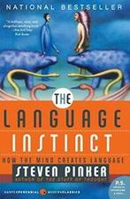 The Language Instinct: How the Mind Creates Language, Boeken, Esoterie en Spiritualiteit, Verzenden, Zo goed als nieuw, Steven Pinker