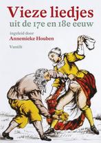 Vieze liedjes uit de 17e en 18e eeuw 9789460041693, Boeken, Kunst en Cultuur | Beeldend, Gelezen, Annemieke Houben, Verzenden