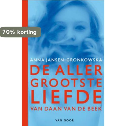 De allergrootste liefde van Daan van de Beek 9789047514640, Boeken, Kinderboeken | Jeugd | 13 jaar en ouder, Zo goed als nieuw