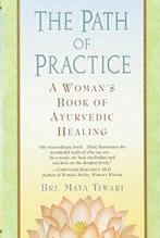 The Path of Practice.by Tiwari, Maya New, Boeken, Gezondheid, Dieet en Voeding, Tiwari, Bri Maya, Zo goed als nieuw, Verzenden