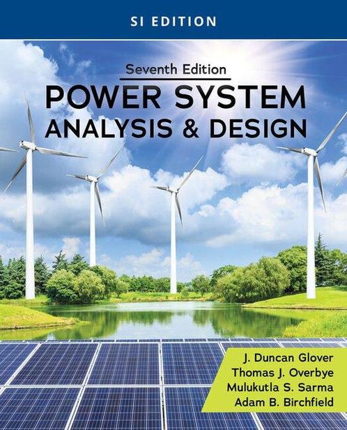 9780357676196 Power System Analysis and Design, SI Edition, Boeken, Informatica en Computer, Nieuw, Verzenden
