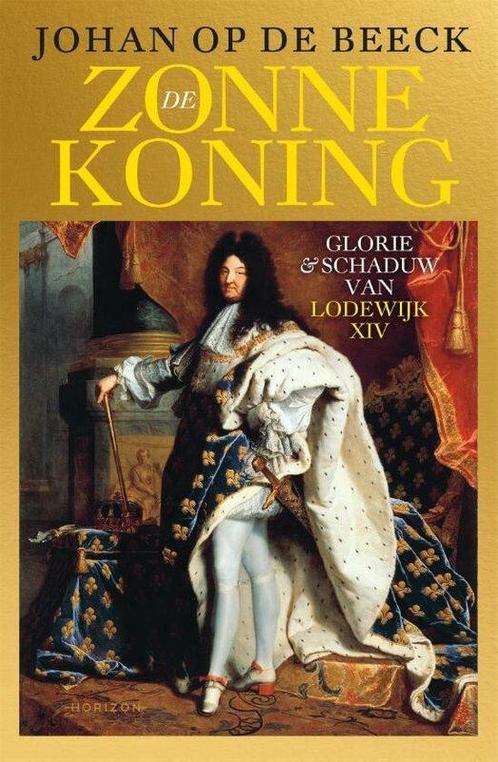 9789464102352 De Zonnekoning Johan op de Beeck, Boeken, Studieboeken en Cursussen, Nieuw, Verzenden
