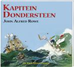 Kapitein Dondersteen 9789055798100 John A. Rowe, John A. Rowe, Gelezen, Verzenden