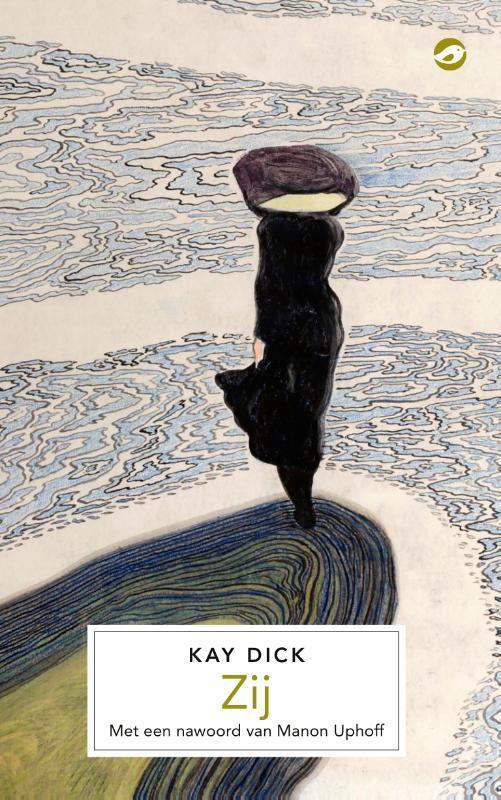 Zij | 9789083255125 | Dick, Kay, Boeken, Literatuur, Nieuw, Ophalen of Verzenden