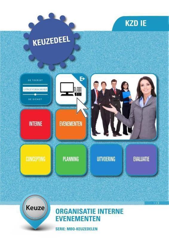 Keuzedeel Organiseren interne evenementen KZD  9789400223660, Boeken, Studieboeken en Cursussen, Zo goed als nieuw, Verzenden