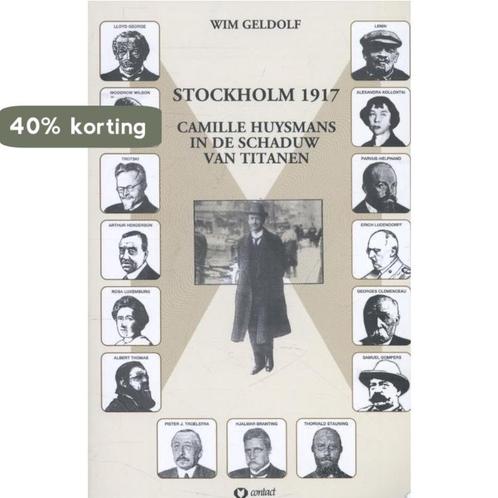 Stockholm 1917 9789461534040 Wim Geldof, Boeken, Kunst en Cultuur | Beeldend, Zo goed als nieuw, Verzenden