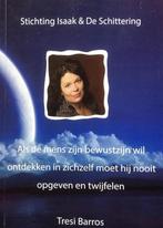 Als de mens zijn bewustzijn wil ontdekken in zichzelf moet, Boeken, Verzenden, Gelezen, Tresi Barros