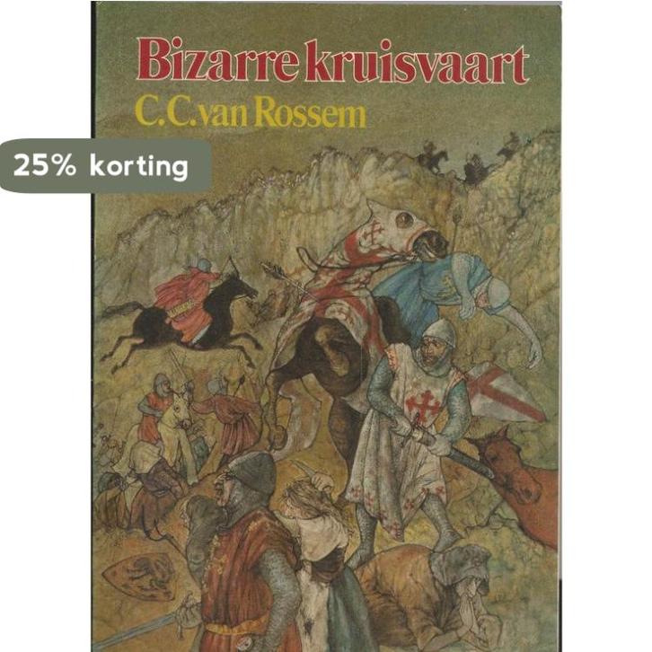 Bizarre kruisvaart 9789022835623 Rossem, Boeken, Overige Boeken, Gelezen, Verzenden